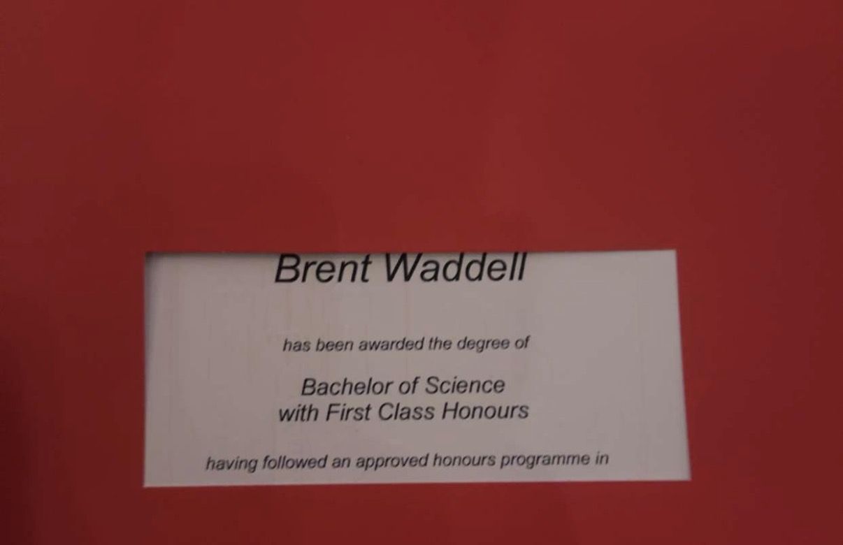 Certificate: Brent Waddell has been awarded the degree of Bachelor of Science with First Class Honours